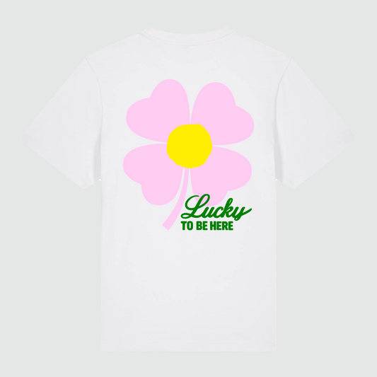 T-Shirt Lucky to be here White