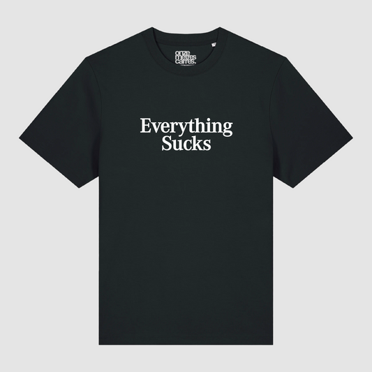 T-shirt Everything Sucks White Black