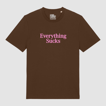 T-shirt Everything Sucks Pink Brown